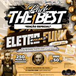 PACK THE BEST - ESPECIAL ELETRO FUNK VOL.27