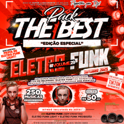 PACK THE BEST - ESPECIAL ELETRO FUNK VOL.29