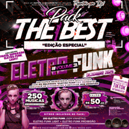 PACK THE BEST - ESPECIAL ELETRO FUNK VOL.31