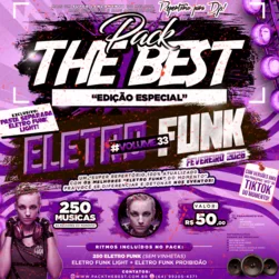 PACK THE BEST - ESPECIAL ELETRO FUNK VOL.33