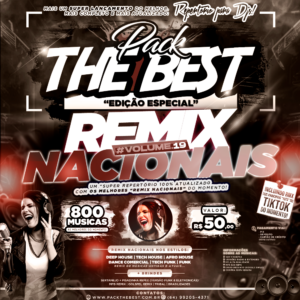 PACK THE BEST - ESPECIAL REMIX NACIONAIS VOL.19