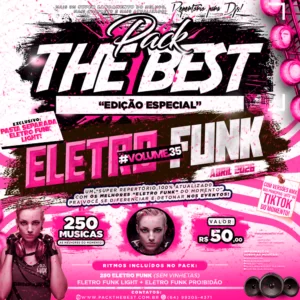 PACK THE BEST - ESPECIAL ELETRO FUNK VOL.35