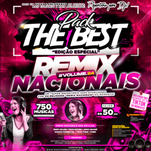 PACK THE BEST - ESPECIAL REMIX NACIONAIS VOL.24